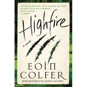 Highfire -- Eoin Colfer